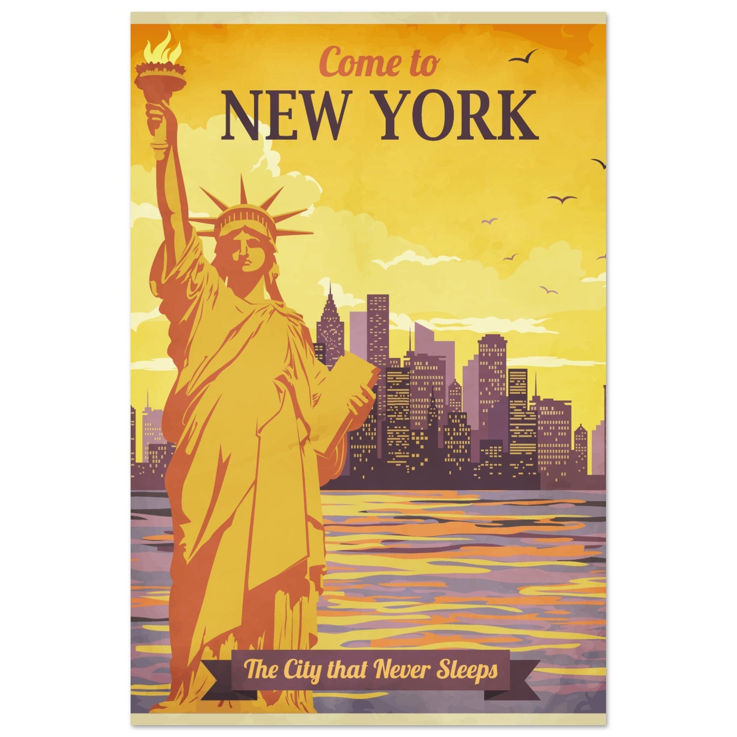 Come t o New York City Poster - The City that Never Sleeps