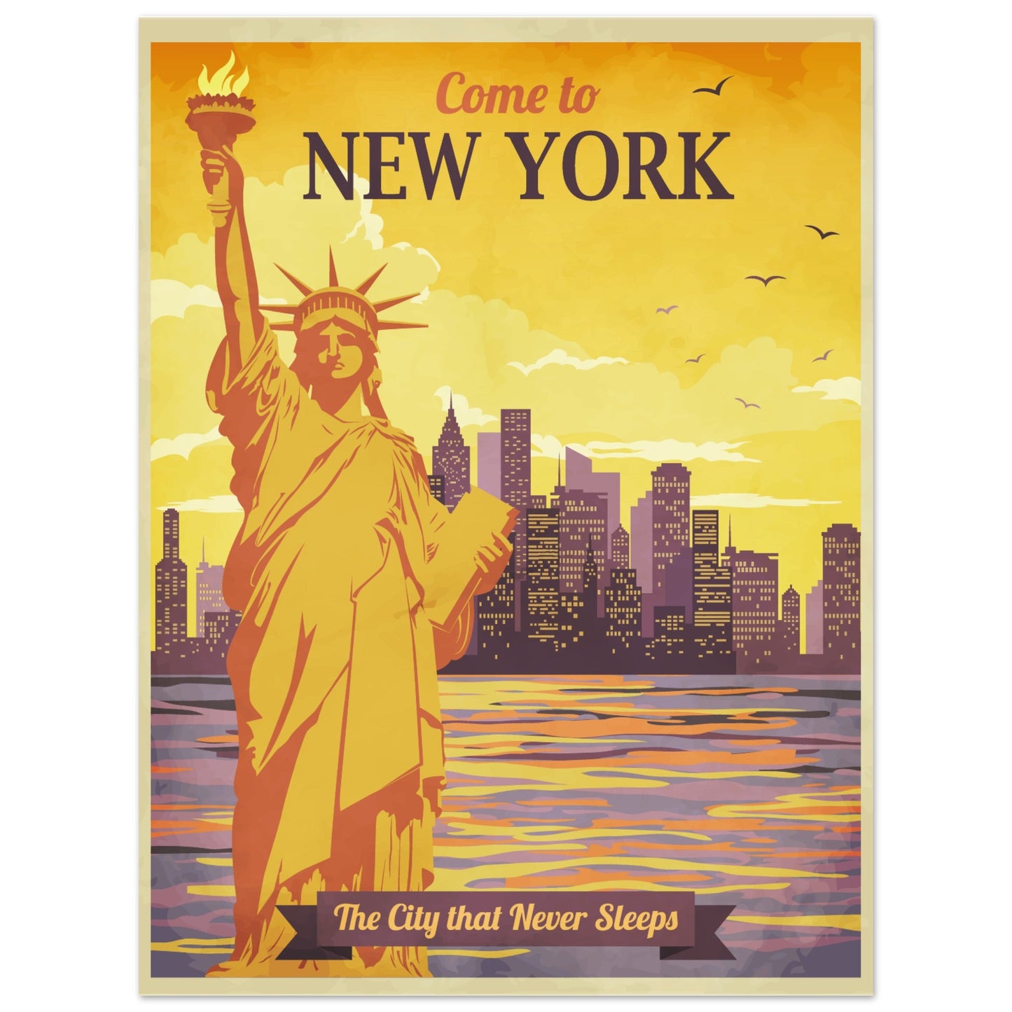 Come t o New York City Poster - The City that Never Sleeps