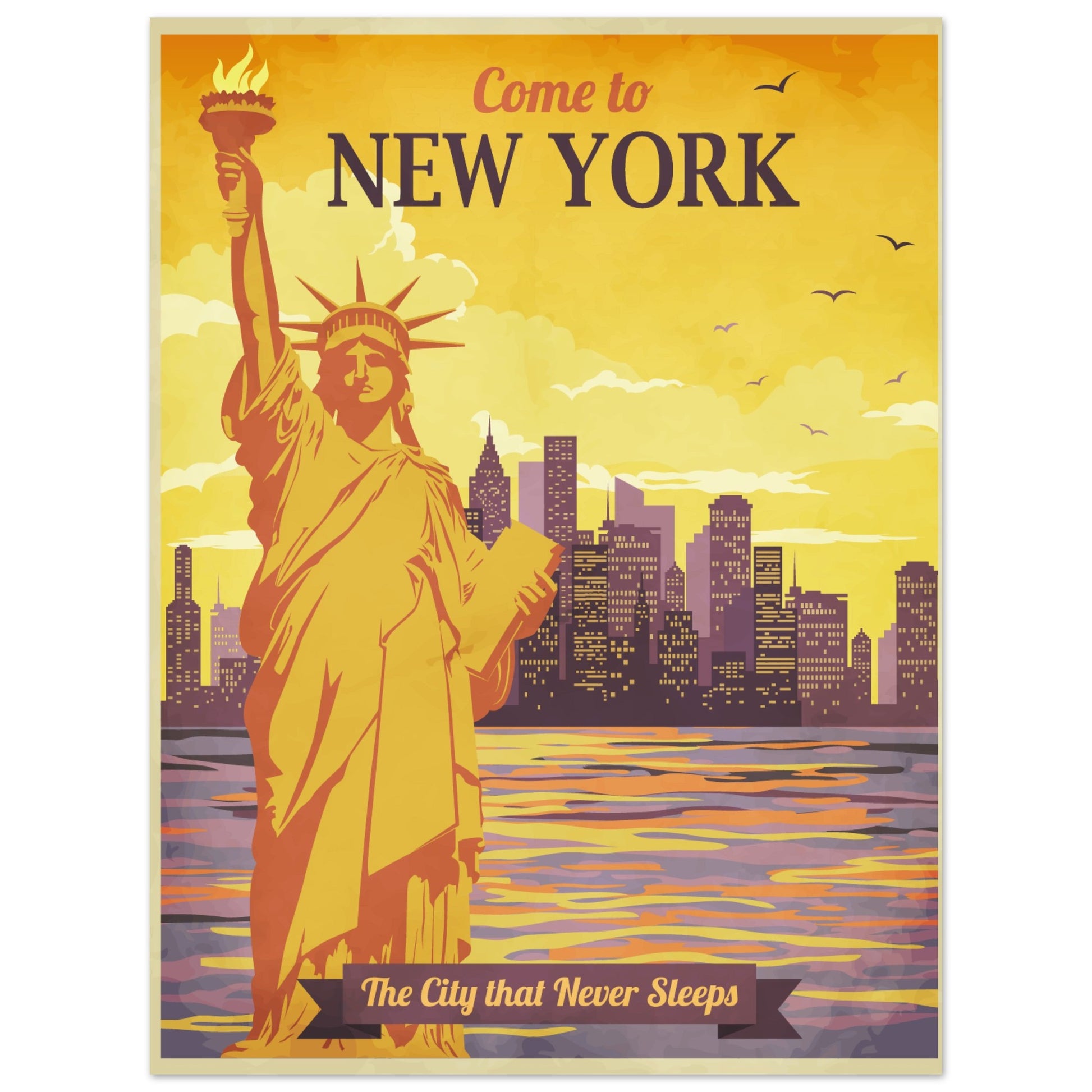 Come t o New York City Poster - The City that Never Sleeps