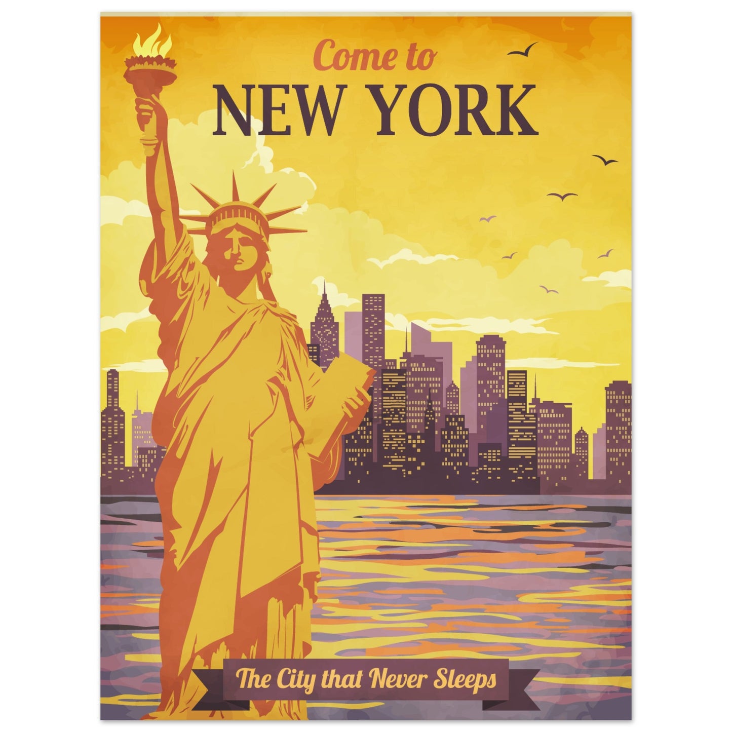 Come t o New York City Poster - The City that Never Sleeps