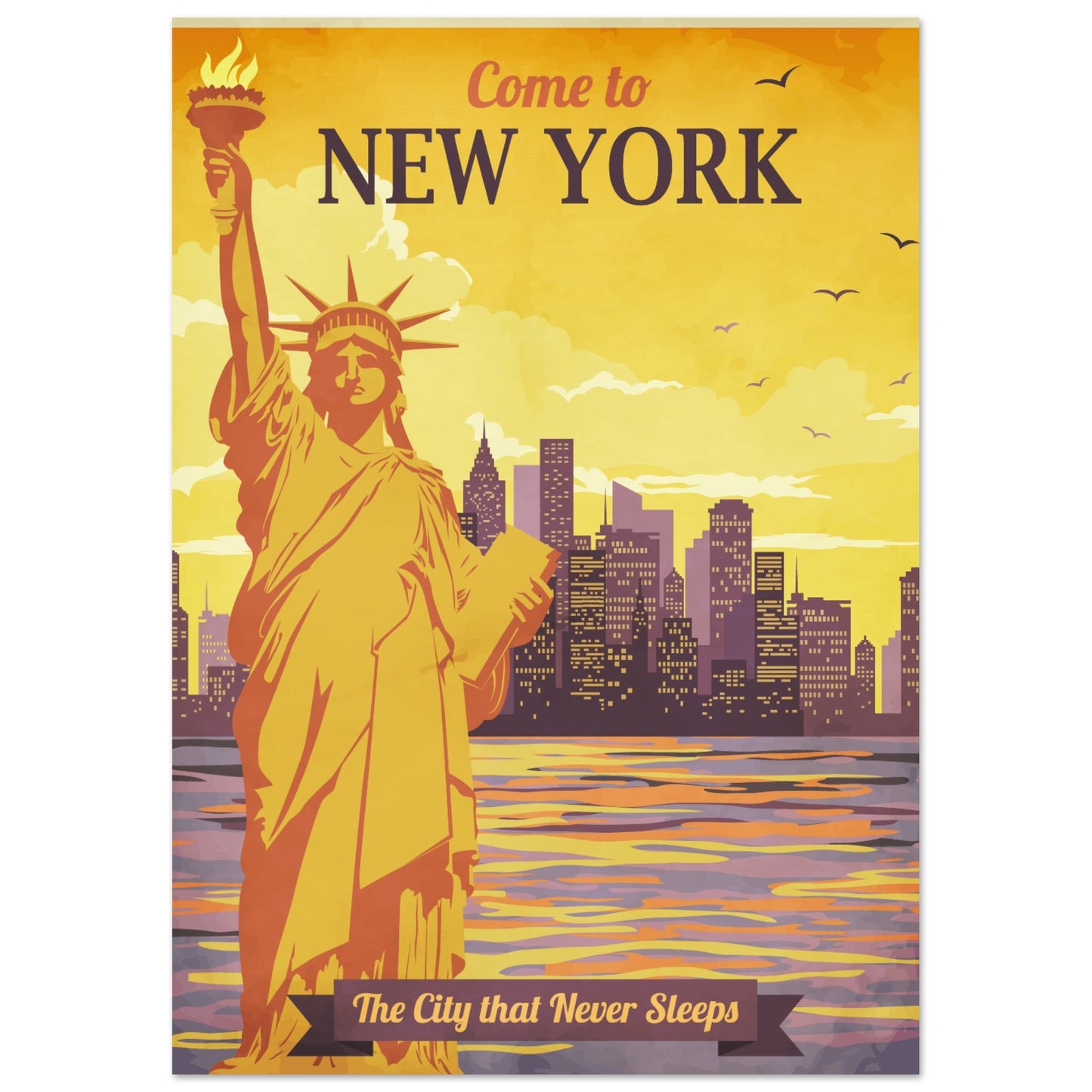 Come t o New York City Poster - The City that Never Sleeps